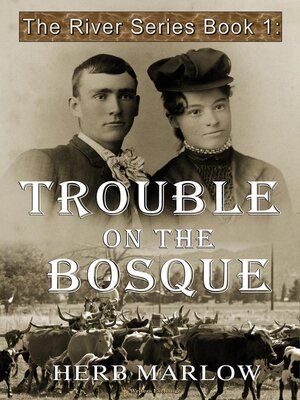 cover image of Trouble on the Bosque